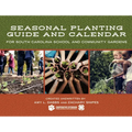 Seasonal Planting Guide and Calendar for South Carolina School and Community Gardens