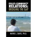 Police-Community Relations: Bridging the Gap