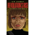 Revolution's Rise