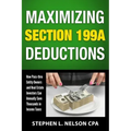 Maximizing Section 199A Deductions: How Pass-through Entity Owners and Real Estate Investors Can Annually Save Thousands in Income Taxes