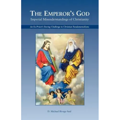 The Emperor's God: Imperial Misunderstandings of Christianity