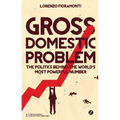 Gross Domestic Problem