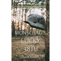 Monschau's Lucky 38th