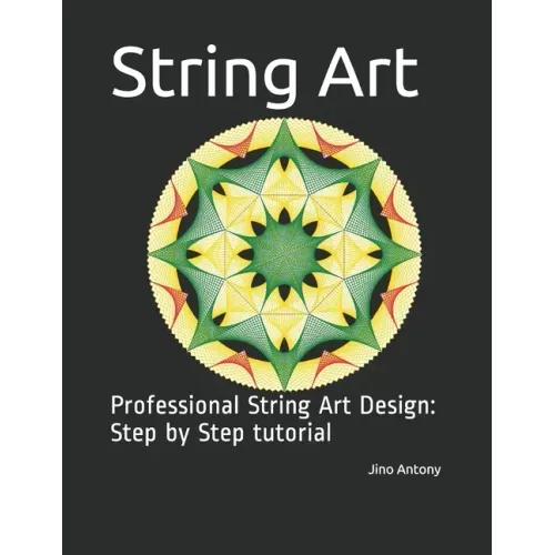 String Art: Professional String Art Design: Step by Step tutorial