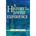 A History of the Jewish Experience 2nd Edition