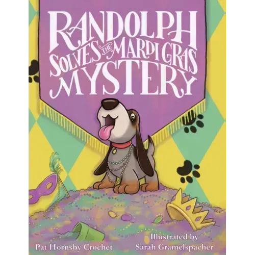 Randolph Solves the Mardi Gras Mystery