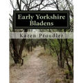 Early Yorkshire Bladens