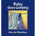 Bailey Goes Camping