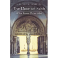 The Door of Faith: When Reason and Love Meet
