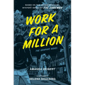 Work for a Million (Graphic Novel)