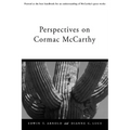 Perspectives on Cormac McCarthy