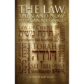 The Law, Then and Now: What About Grace?