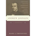 Andrew Johnson: A Biography