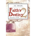 Faith's Destiny 2: Destiny's Faith
