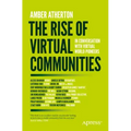 The Rise of Virtual Communities: In Conversation with Virtual World Pioneers