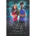 Paradise Rising: A Teen Superhero Fantasy