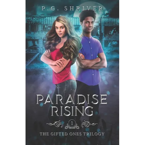 Paradise Rising: A Teen Superhero Fantasy