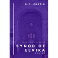 Synod of Elvira: 314 AD
