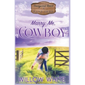 Marry Me, Cowboy