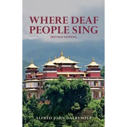 Where Deaf People Sing (Revised edition)