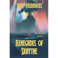 Renegades of Skaythe