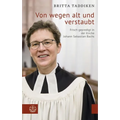 Von Wegen Alt Und Verstaubt: Frisch Gepredigt in Der Kirche Johann Sebastian Bachs