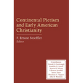 Continental Pietism and Early American Christianity