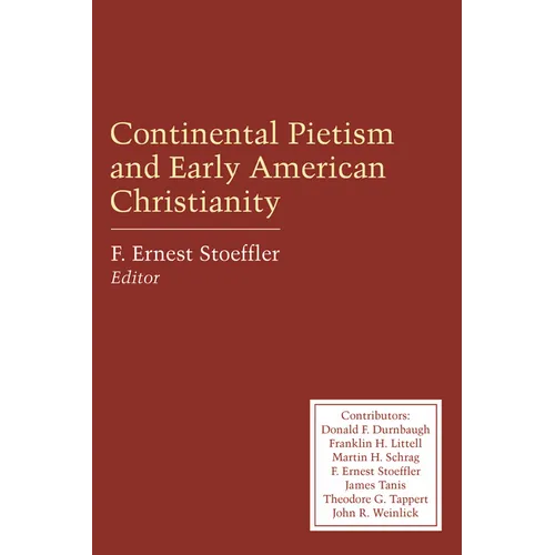Continental Pietism and Early American Christianity