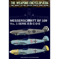 Messerschmitt BF 109 - Vol. 1: series A-B-C-D-E