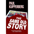 The Same Old Story