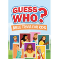 Guess Who? Bible Trivia for Kids