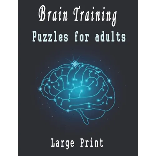 Brain Training: Large Print Puzzles for adults, Puzzle Activity Book for Adults, 180+ Large Print Mixed Puzzles - Word search, Sudoku,