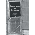 Investment in Idolatry