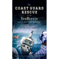 Coast Guard Rescue of the Seabreeze Off the Outer Banks: On the Wings of Angels