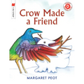 Crow Made a Friend
