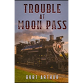 Trouble at Moon Pass
