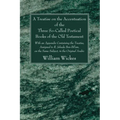 A Treatise on the Accentuation of the Three So-Called Poetical Books of the Old Testament