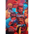 The Bars Are Ours: Histories and Cultures of Gay Bars in America,1960 and After