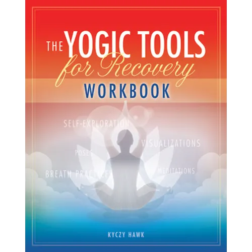 The Yogic Tools Workbook