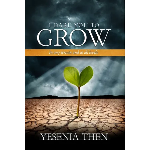 I Dare you to grow