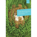 Little Bird Stories, Volume 1