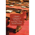 A Reader's Companion to the Prince, Leviathan, and the Second Treatise