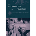 The Archaeology of Traditions