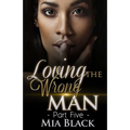 Loving The Wrong Man 5