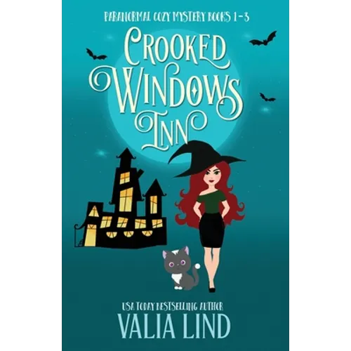 Crooked Windows Inn: Paranormal Cozy Mystery Books 1-3: Paranormal Cozy Mysteries Books 1-3