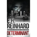 Determinant: (Cases of Lieutenant Kane Series Book 3)