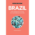 Brazil - Culture Smart!: The Essential Guide to Customs & Culture