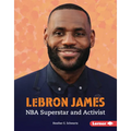Lebron James: NBA Superstar and Activist
