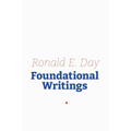 Ronald E. Day: Foundational Writings