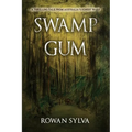 Swamp Gum: A thrilling tale from Australia's forest wars
